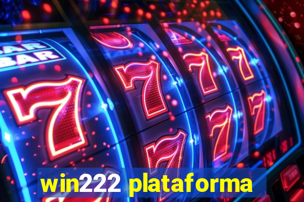 win222 plataforma